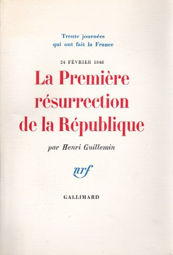 la première résurrection de la république, 24 février 1848