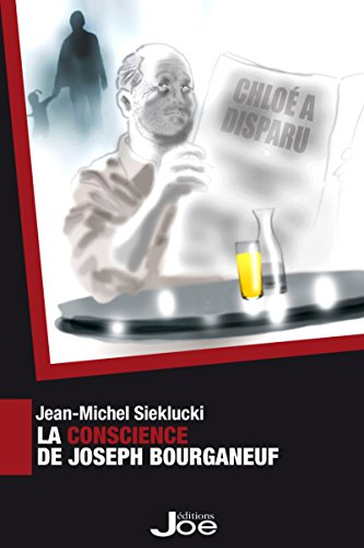 La conscience de Joseph Bourganeuf