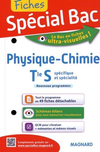 Physique chimie terminale S : spécifique et spécialité : nouveaux programmes