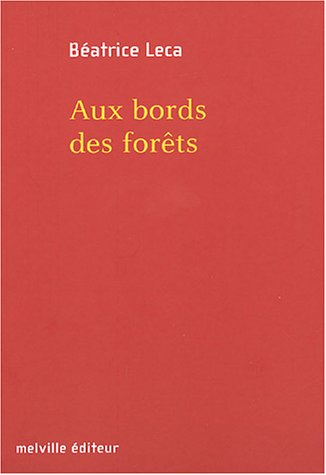 Aux bords des forêts