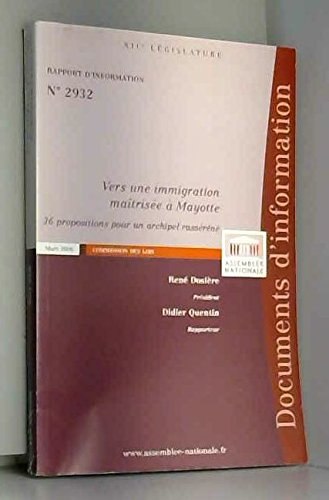 rapport d'information sur la situation de l'immigration à mayotte (impressions)
