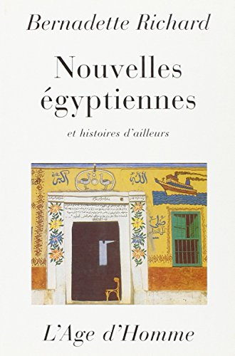 Nouvelles égyptiennes et histoires d'ailleurs