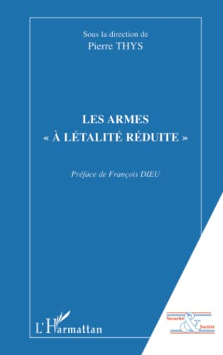 Les armes à létalité réduite