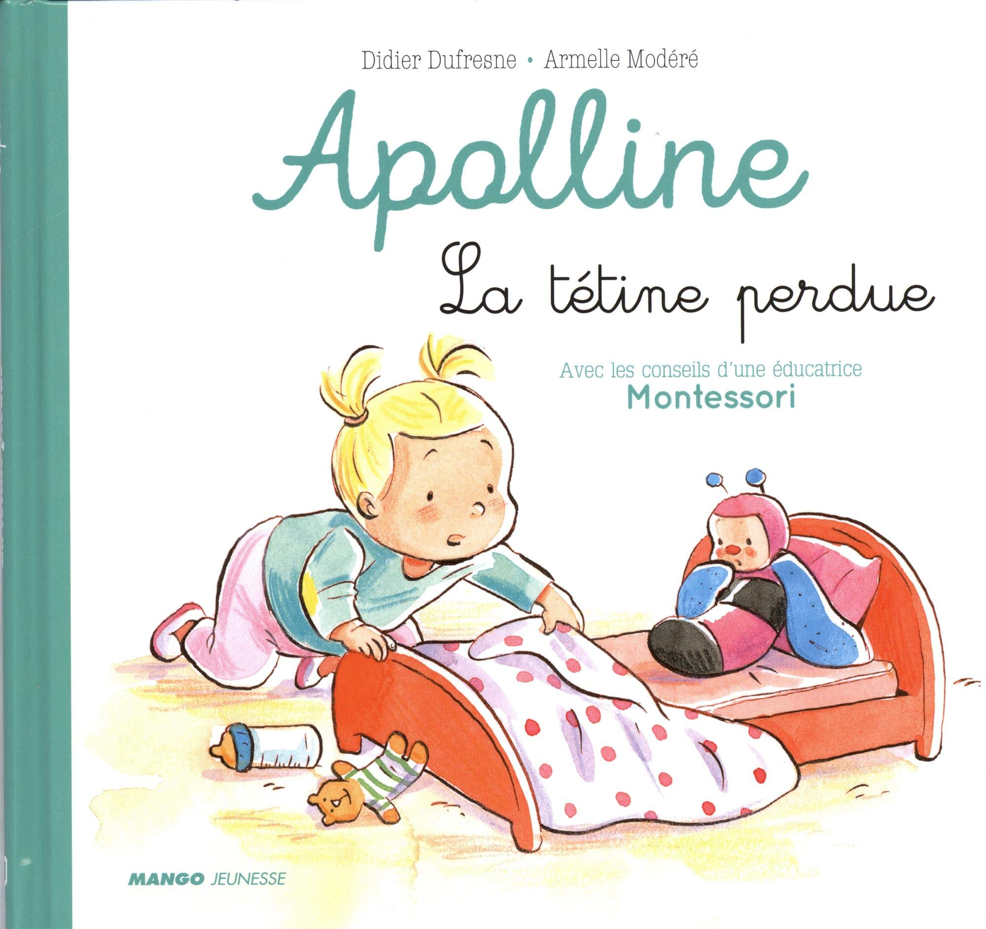 Apolline. La tétine perdue