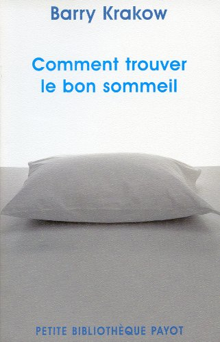 Comment trouver le bon sommeil