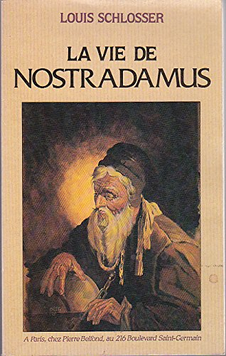 la vie de nostradamus