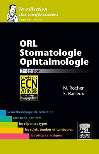 ORL, stomatologie, ophtalmologie : préparation aux ECN