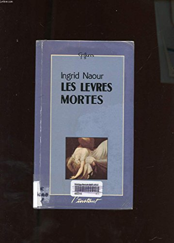 Les lèvres mortes