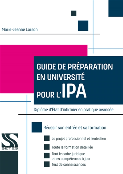 Guide de préparation en université pour l'IPA : diplôme d'Etat infirmier en pratique avancée