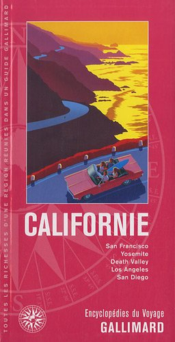 Californie : San Francisco, Yosemite, Death Valley, Los Angeles, San Diego