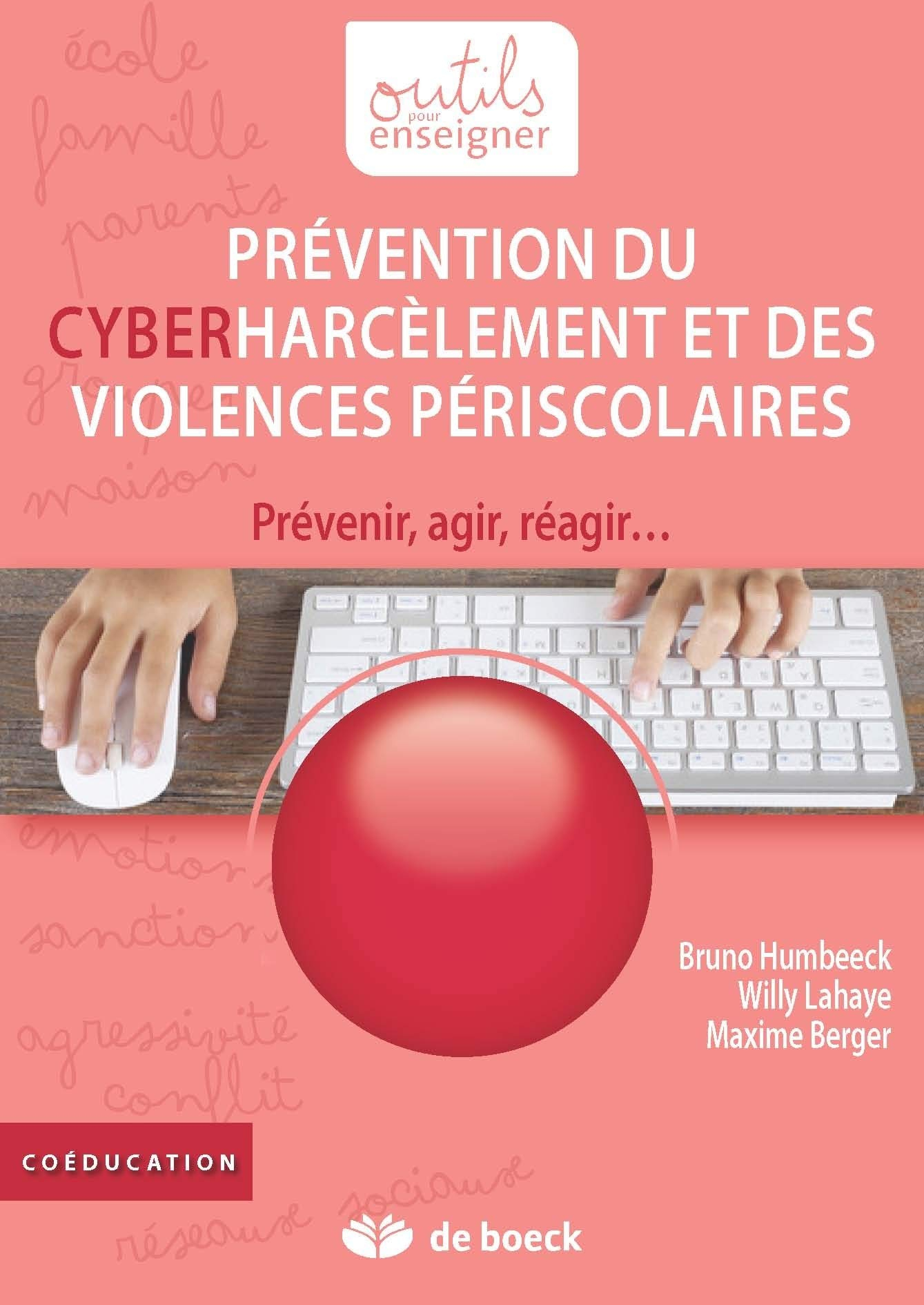 Prévention du cyberharcèlement et des violences périscolaires : prévenir, agir, réagir...