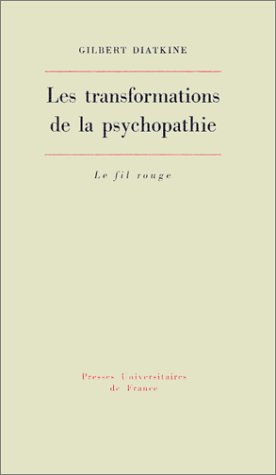 Les Transformations de la psychopathie