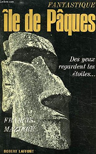 fantastique ile de pâques, des yeux regardent les étoiles...