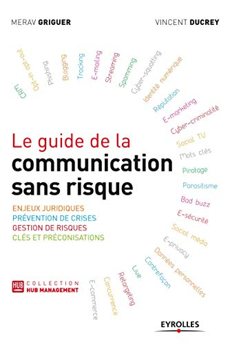 Le guide de la communication sans risque