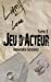 Jeu d'acteur TOME 3