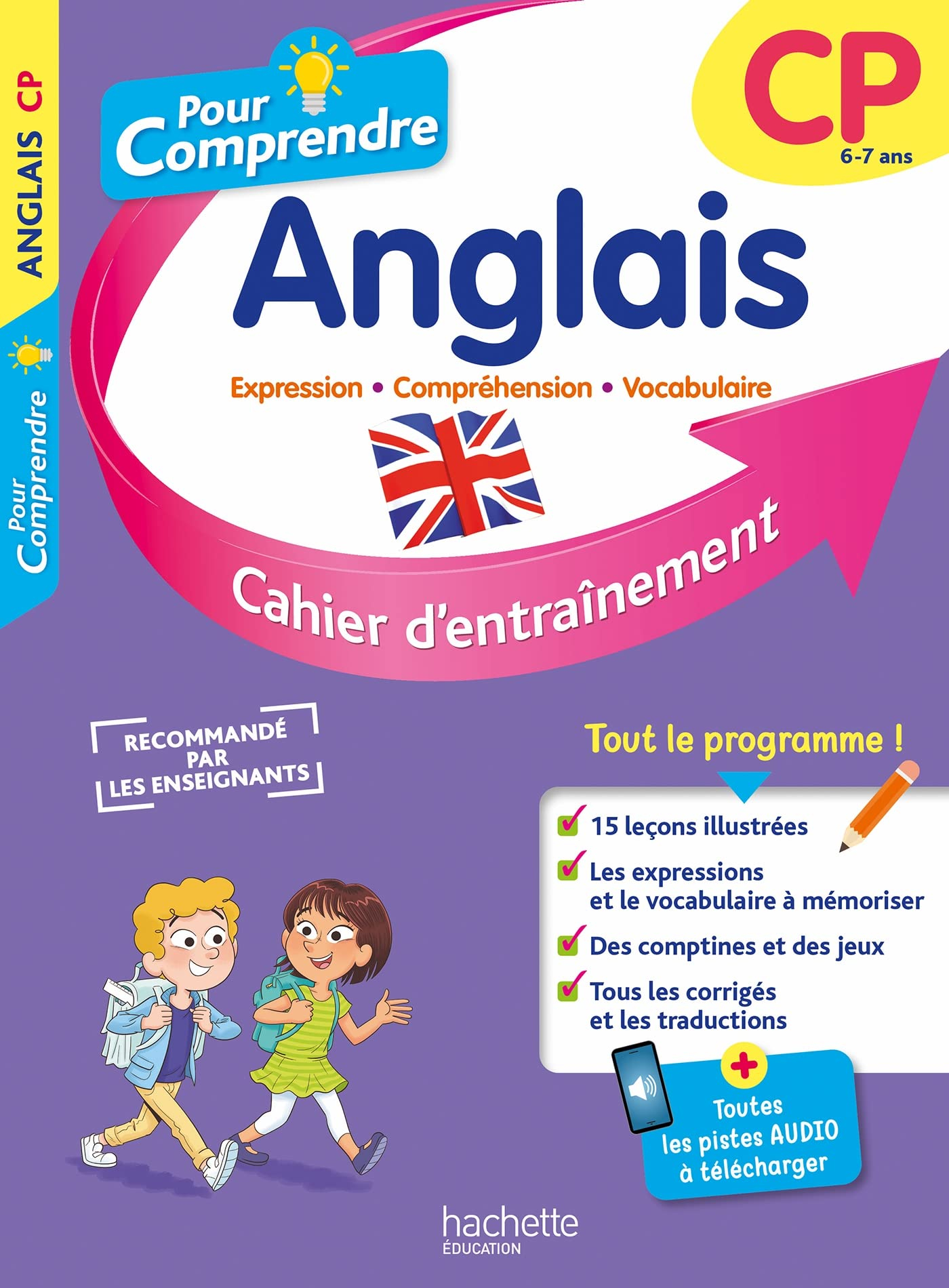 Pour comprendre, anglais CP, 6-7 ans : expression, compréhension, vocabulaire : cahier d'entraînemen