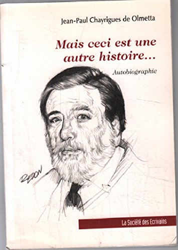 Mais ceci est une autre histoire...