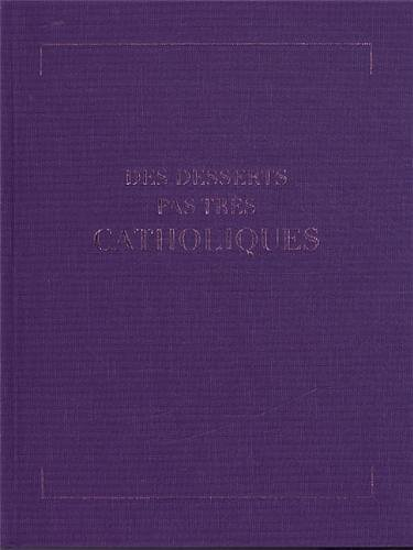 Des desserts pas très catholiques