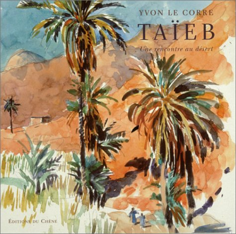 Taïeb, une rencontre au désert
