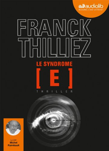 Le syndrome E : thriller