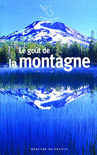 Le goût de la montagne