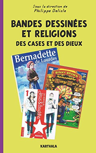 Bandes dessinées et religions : des cases et des dieux