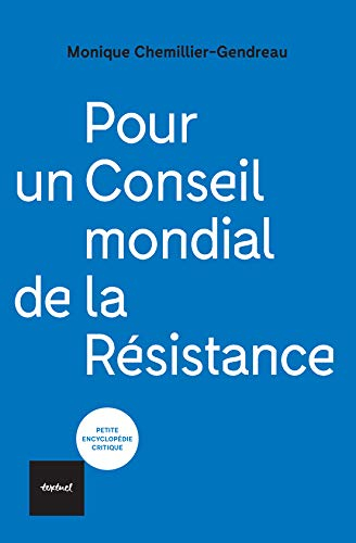 Pour un Conseil mondial de la résistance