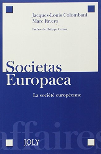 Societas europaea. La société européenne (SE)