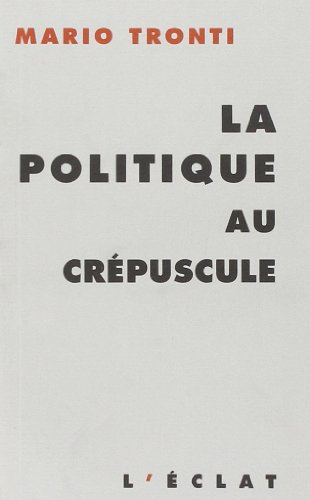 La politique au crépuscule