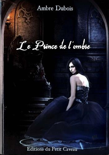 Les soupirs de Londres. Vol. 4. Le prince de l'ombre