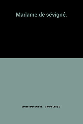 madame de sévigné.