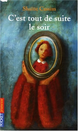 C'est tout de suite le soir