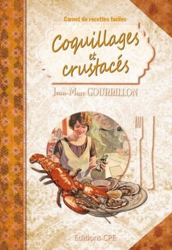 Les coquillages et crustacés