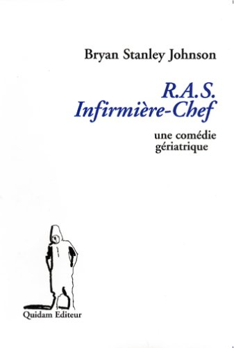 RAS infirmière-chef : une comédie gériatrique