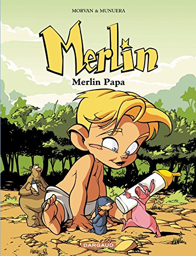 Merlin. Vol. 6. Merlin papa