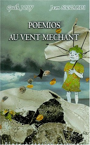 Poemios au vent méchant