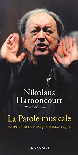 La parole musicale : propos sur la musique romantique
