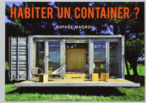 Habiter un container ? : un mod(ul)e au service de l'architecture