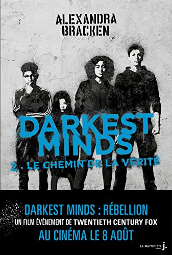 Darkest minds. Vol. 2. Le chemin de la vérité