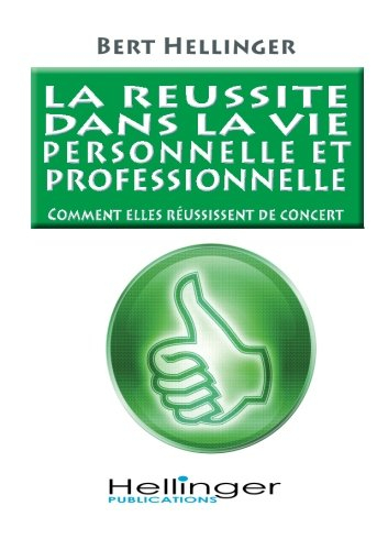 La reussite dans la vie personnelle et professionnelle: comment elles réussissent de concert