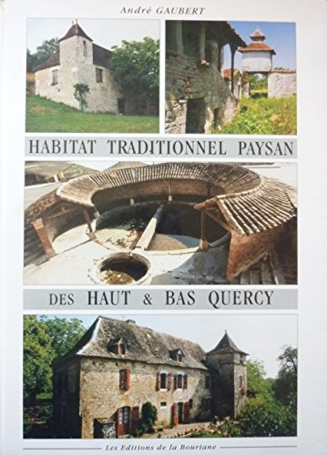habitat traditionnel paysan des haut & bas-quercy