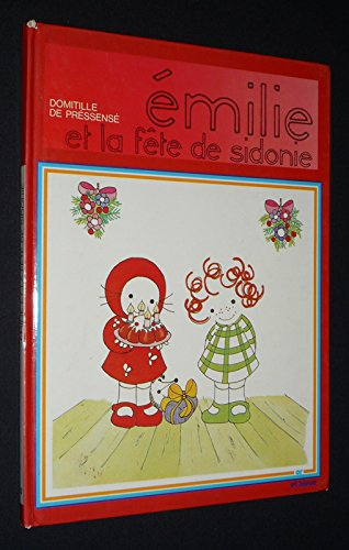 Emilie et la fête de Sidonie