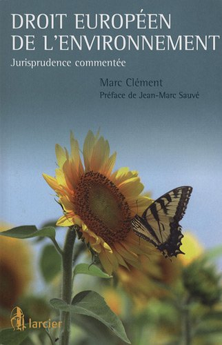 Droit européen de l'environnement : jurisprudence commentée
