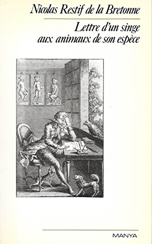 Lettre d'un singe aux animaux de son espèce