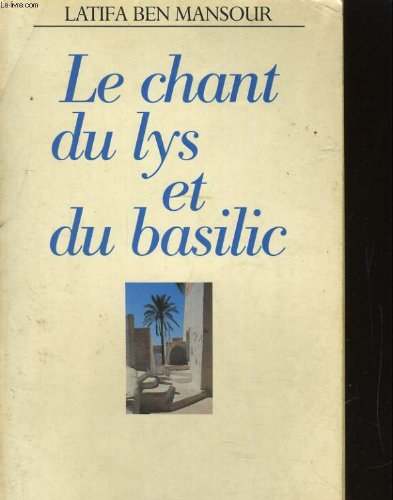 Le Chant du lys et du basilic