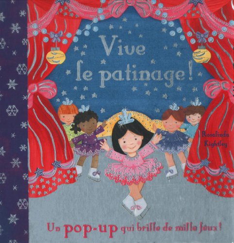 Vive le patinage ! : un pop-up qui brille de mille feux !