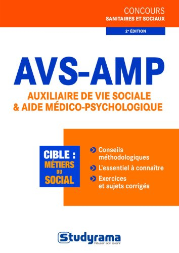 AVS-AMP : auxiliaire de vie sociale & aide médico-psychologique