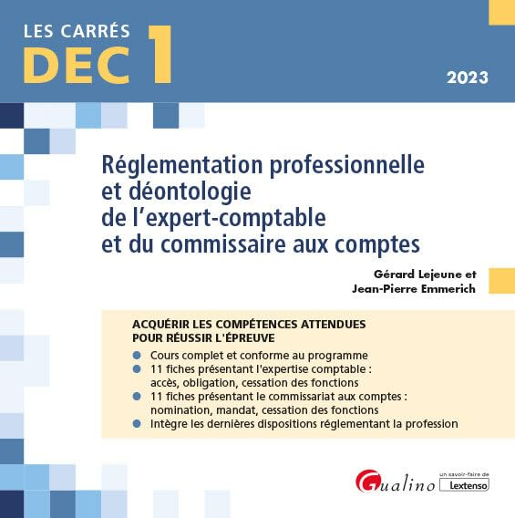 Réglementation professionnelle et déontologie de l'expert-comptable et du commissaire aux comptes, D