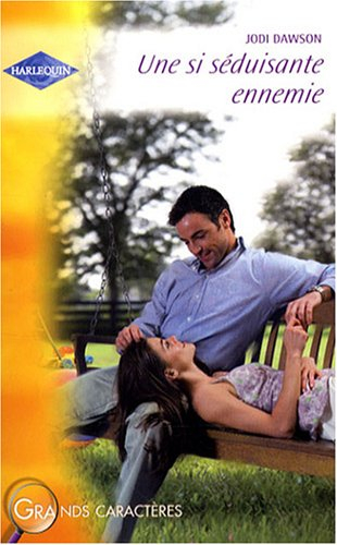 Une si séduisante ennemie