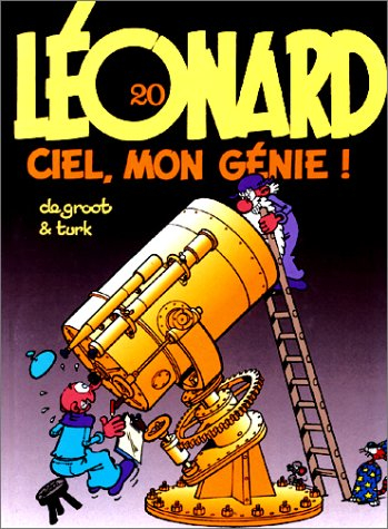Léonard. Vol. 20. Ciel mon génie !